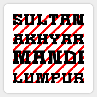 Sultan Akhyar Mandi Lumpur Red Black Magnet